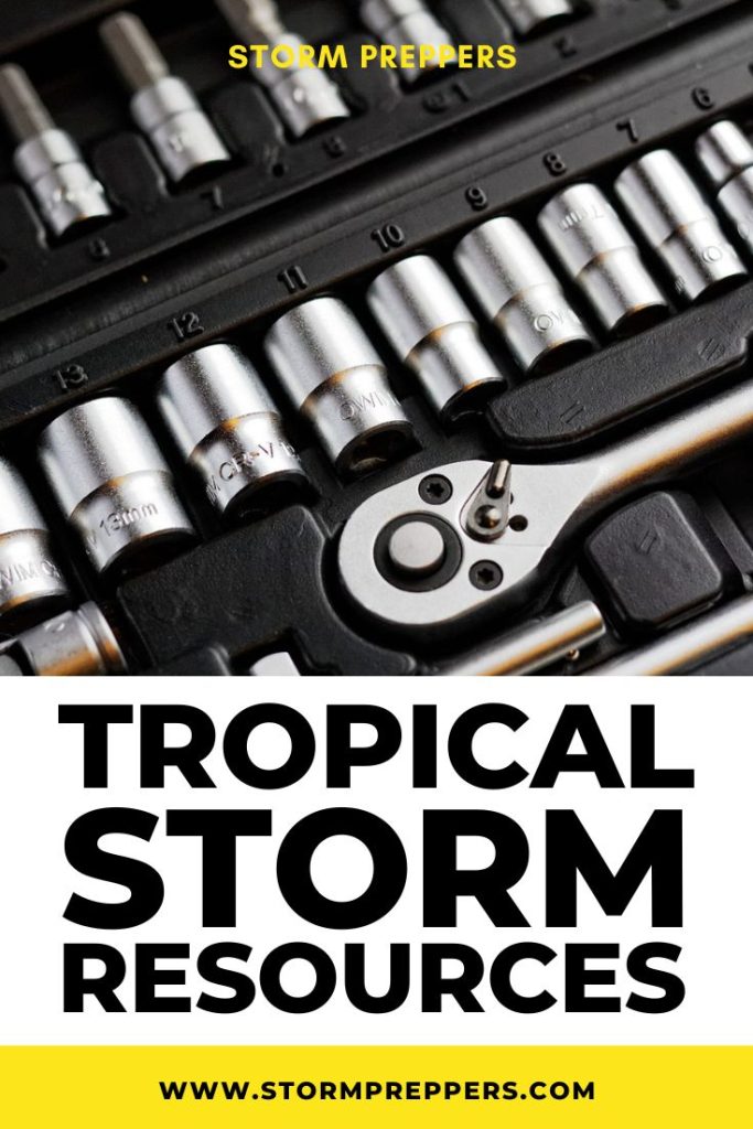 Storm Preppers - Pinterest - Tropical Storm Resources - NEW