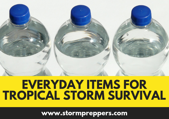 15 Everyday Items for Tropical Storm Survival