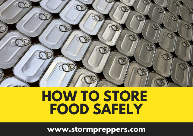 How to Store Food Safely