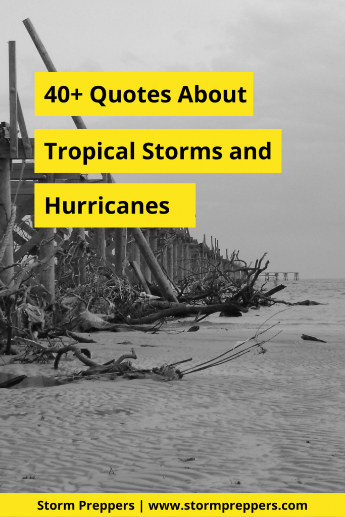 Storm Preppers - Pinterest Quotes About Tropical Storms and Hurricanes