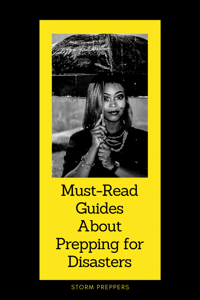 Storm Preppers - Pinterest Must-Read Guides About Prepping for Disasters