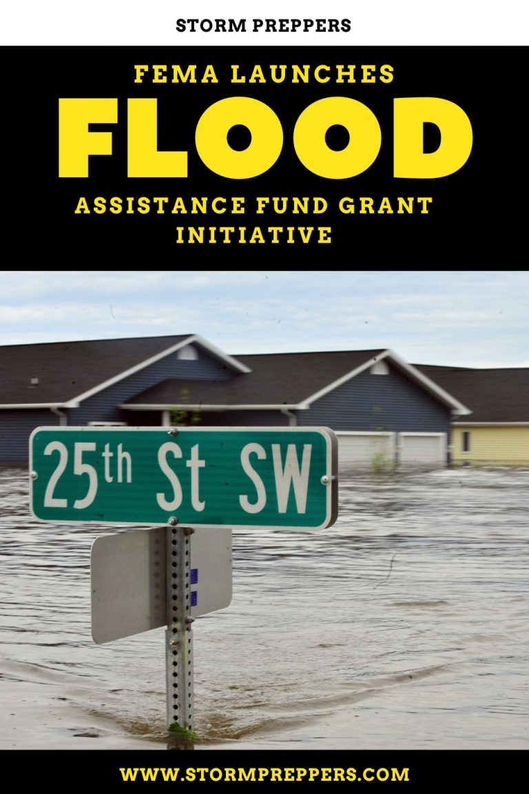 Fema Launches Flood Assistance Fund Grant Initiative Storm Preppers