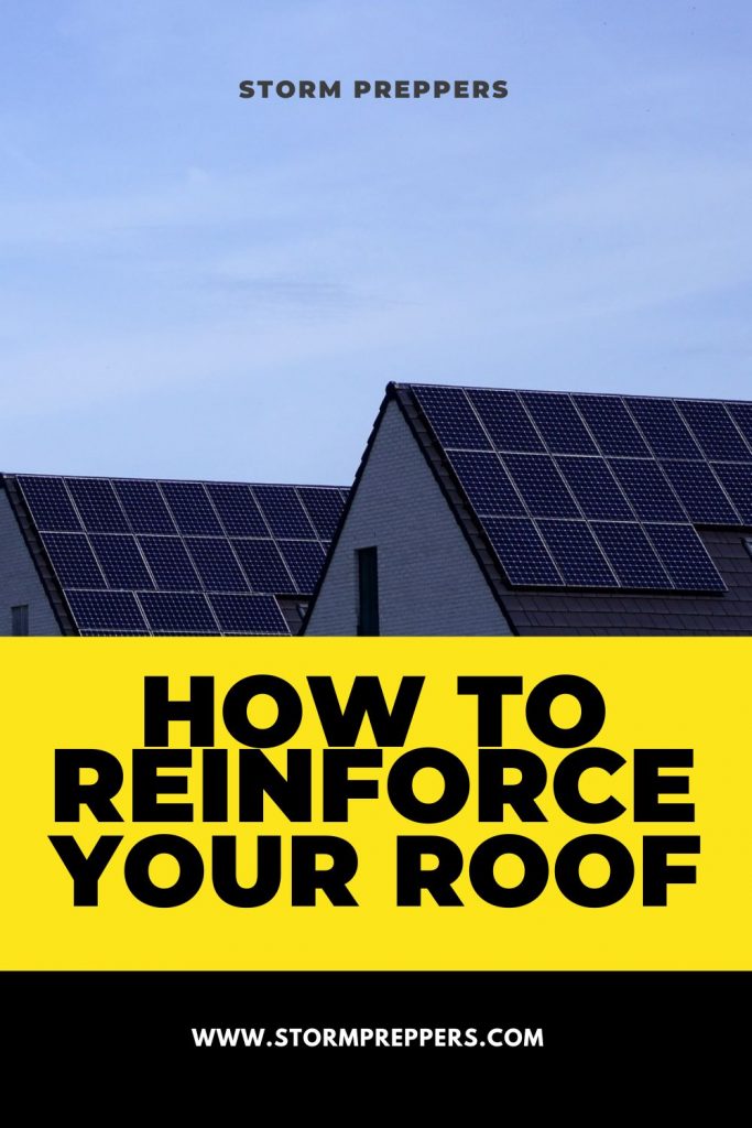 Storm Preppers - Pinterest - How to Reinforce Your Roof