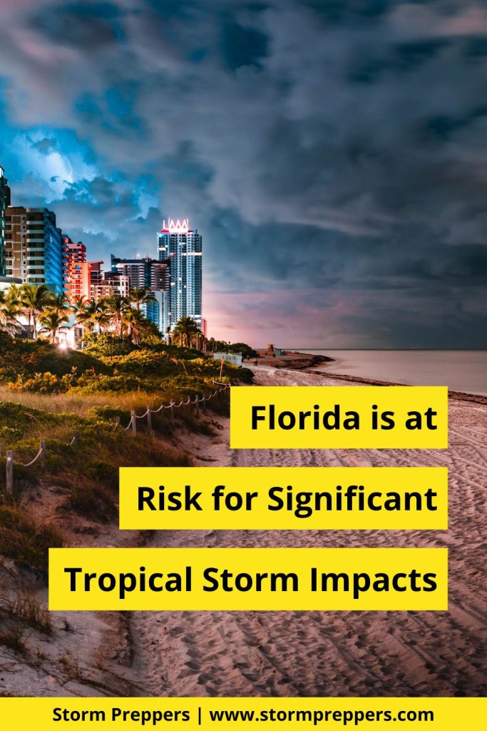 Storm Preppers - Pinterest - Florida is at Risk for Significant Tropical Storm Impacts