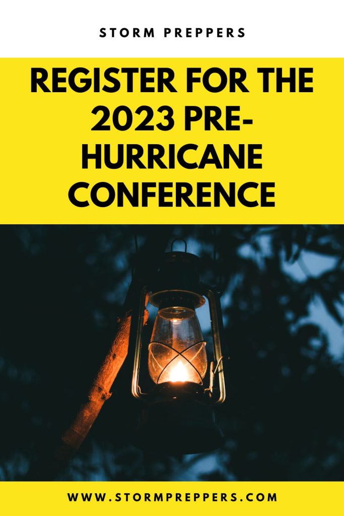 Storm Preppers - Pinterest - Register for the Pre-Hurricane Conference