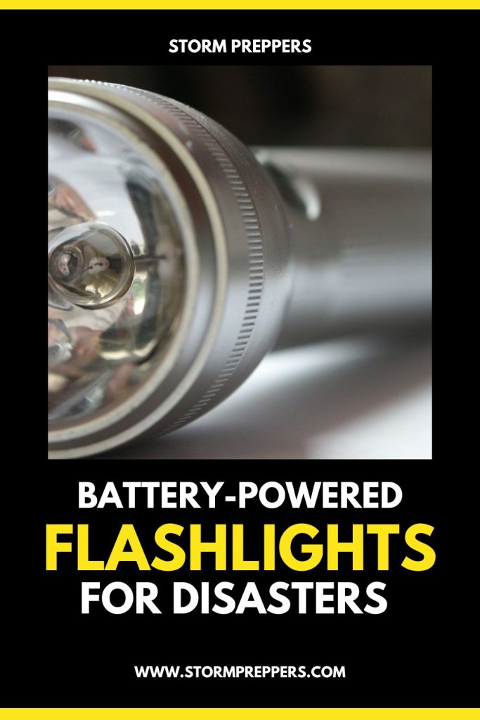 Storm Preppers - Pinterest - Battery Powered Flashlights