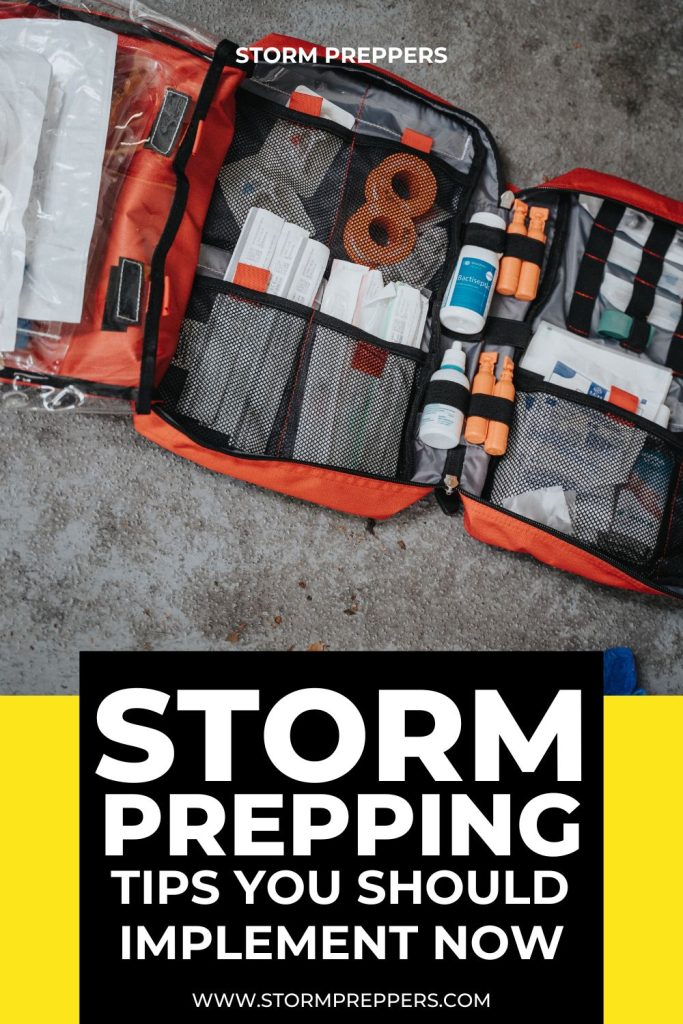 Storm Preppers - Pinterest - Storm Prepping Tips You Should Implement Now