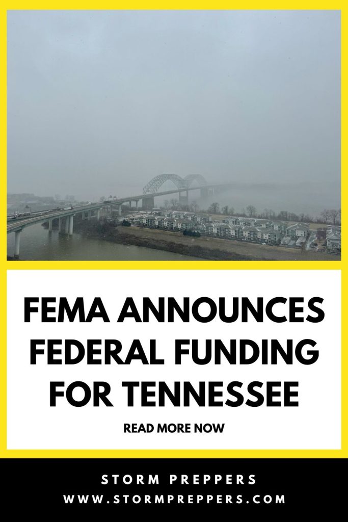 Storm Preppers - Pinterest - FEMA Announces Federal Funding for Tennessee