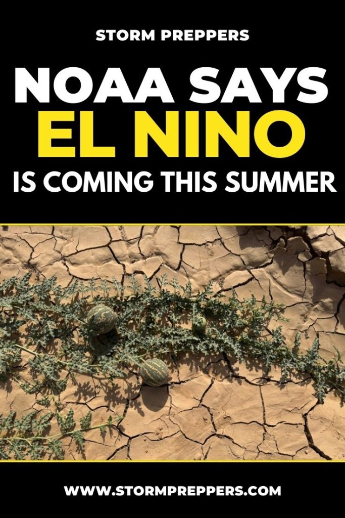 Storm Preppers - Pinterest - NOAA Says El Nino is Coming This Summer